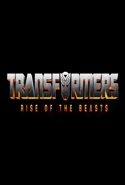 دانلود فیلم تبدیل شوندگان : ظهور جانوران Transformers: Rise of the Beasts 2022